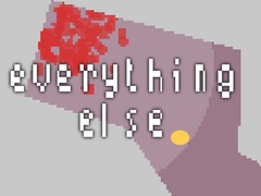 თამაშის Everything Else