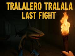 თამაშის Tralalero Tralala Last Fight