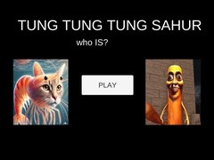 თამაშის Tung Tung Tung Sahur Who Is?