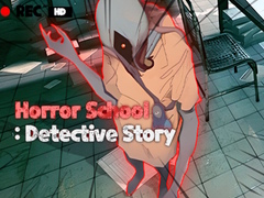თამაშის Horror School Detective Story