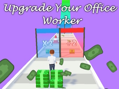 თამაშის Upgrade Your Office Worker