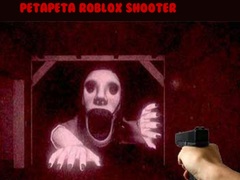 თამაშის PetaPeta Roblox Shooter