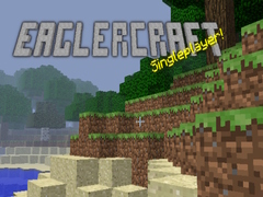 თამაშის Eaglercraft singleplayer!