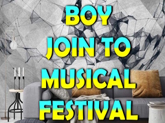 თამაშის Boy Join To Musical Festival