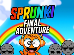 თამაშის Sprunki Final Adventure