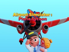 თამაშის Airport Simulator: Plane Tycoon