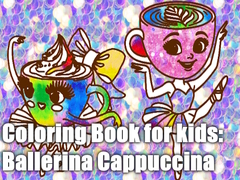 თამაშის Coloring Book for kids: Ballerina Cappuccina 