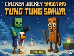 თამაშის Chicken Jockey Shooting Tung Tung Sahur