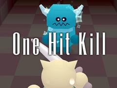 თამაშის One Hit Kill