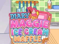 თამაშის Diary Maggie: Ice Cream Waffle
