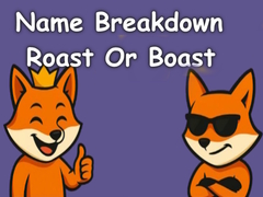 თამაშის Name Breakdown Roast Or Boast