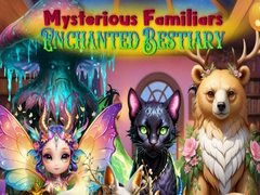 თამაშის Mysterious Familiars Enchanted Bestiary