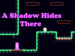 თამაშის A Shadow Hides There