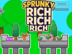 თამაშის Sprunky Rich Rich Rich
