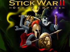 თამაშის Stick War II order empire