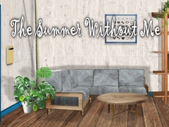 თამაშის The Summer Without Me 