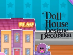 თამაშის Doll House Design And Decoration