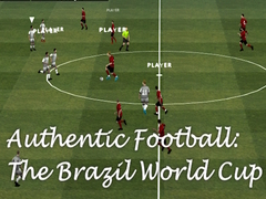 თამაშის Authentic Football:The Brazil World Cup