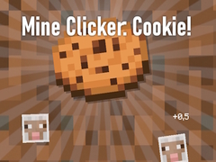 თამაშის Mine Clicker: Cookie!