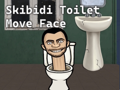 თამაშის Skibidi Toilet Move Face