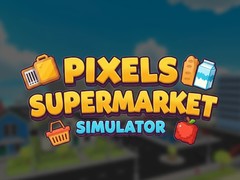 თამაშის Pixels Supermarket Simulator