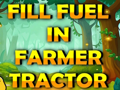 თამაშის Fill Fuel In Farmer Tractor