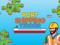 თამაშის Port Shipping Tycoon