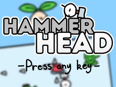 თამაშის Hammer Head