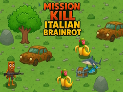 თამაშის Mission Kill Italian Brainrot