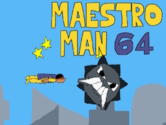 თამაშის Maestro Man 64