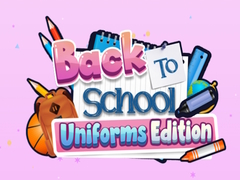 თამაშის Back To School Uniforms Edition