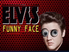 თამაშის Elvis Funny Face
