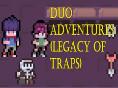 თამაშის Duo Adventures (Legacy of Traps)