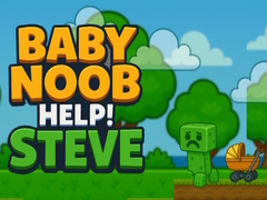 თამაშის Baby Noob Help! Steve