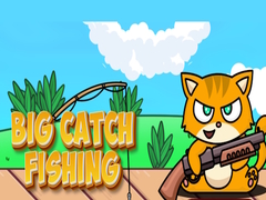 თამაშის Big Catch Fishing