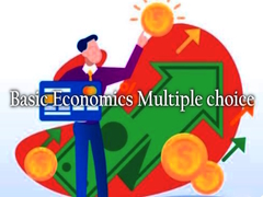თამაშის Basic Economics Multiple choice