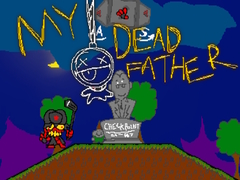 თამაშის My Dead Father