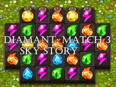 თამაშის Diamant: Match 3 Sky Story