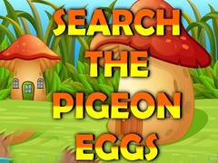 თამაშის Search The Pigeon Eggs