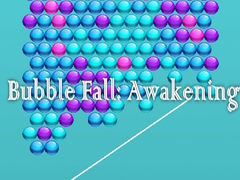 თამაშის Bubble Fall: Awakening