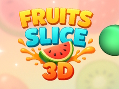 თამაშის Fruit Slice 3D