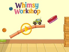 თამაშის Whimsy Workshop