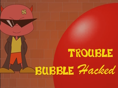 თამაშის Bubble Trouble Hacked