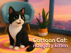 თამაშის Cartoon Сat: naughty kitten