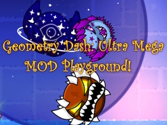 თამაშის Geometry Dash: Ultra Mega MOD Playground!