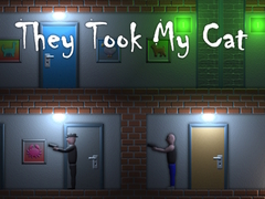თამაშის They Took My Cat