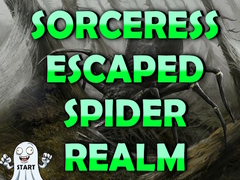 თამაშის Sorceress Escaped Spider Realm