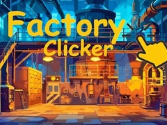 თამაშის Factory Clicker