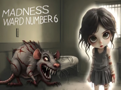 თამაშის Madness Ward number 6