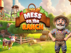 თამაშის Mess on the Ranch